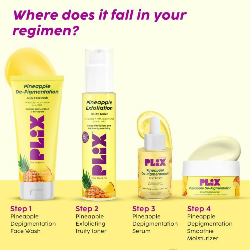 PLIX The Plant Fix Pineapple Depigmentation Regime With Face Wash, Toner, Serum & Moisturizer